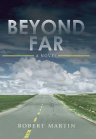 Title: Beyond Far, Author: Robert Martin