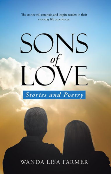 Sons of Love: Stories and Poetry