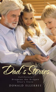 Title: Dad's Stories, Author: Donald Ellerbee