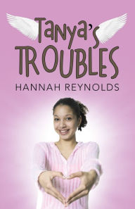 Title: Tanya'S Troubles, Author: Hannah Reynolds