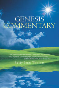 Title: Genesis Commentary, Author: Betty Jean Thomas