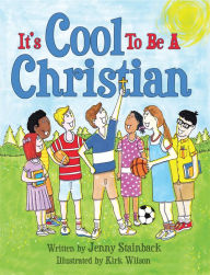 Title: It'S Cool to Be a Christian, Author: Jenny Stainback