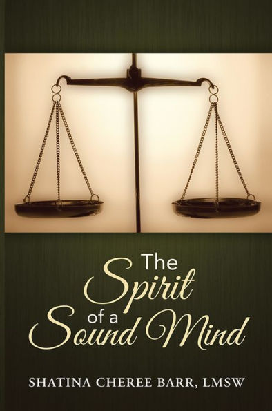 The Spirit of a Sound Mind