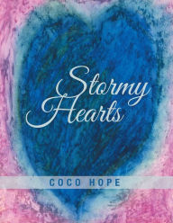 Title: Stormy Hearts, Author: Coco Hope