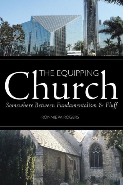 The Equipping Church: Somewhere Between Fundamentalism and Fluff