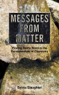 Messages from Matter: Finding God's Word in the Fundamentals of Chemistry