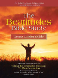 Title: The Beatitudes Bible Study: Taking the Beatitudes Message to This Generation, Author: Marlin J Harris