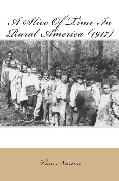 A Slice Of Time In Rural America (1917)