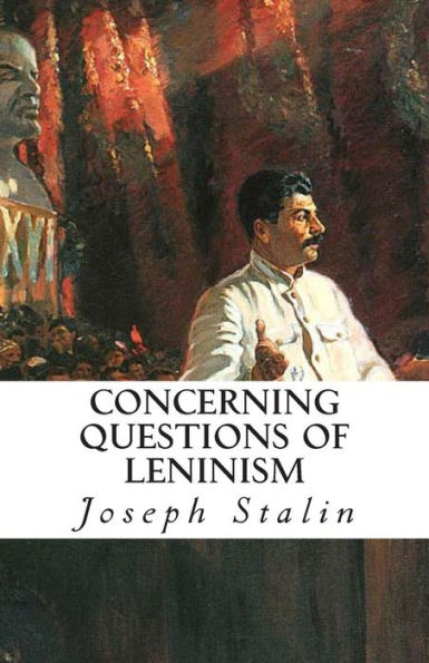 Concerning Questions of Leninism