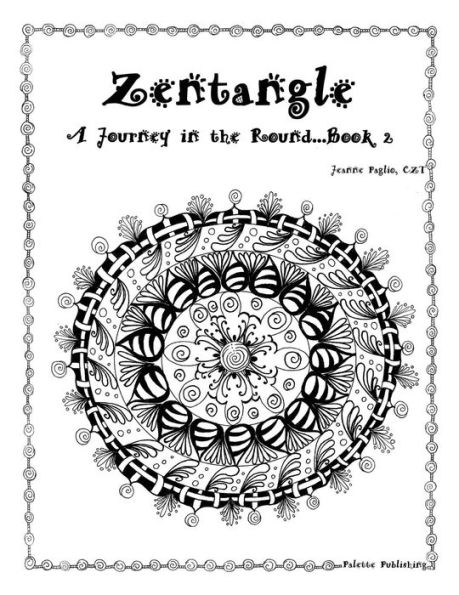 Zentangle - A Journey in the Round Book 2