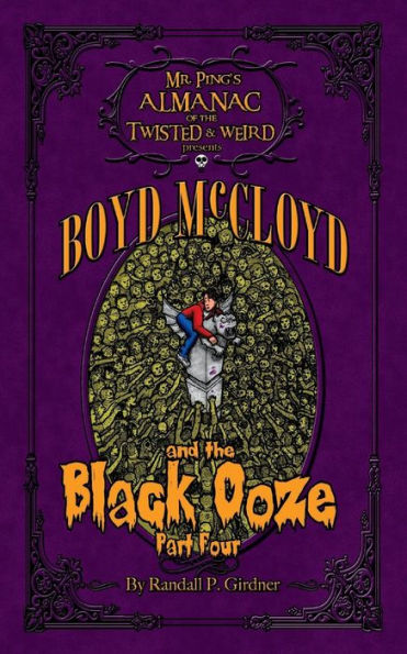 Boyd McCloyd and the Black Ooze Part 4