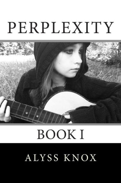 Perplexity: Book 1