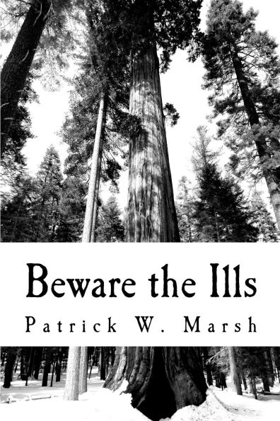 Beware the Ills