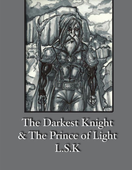 The Darkest Knight & The Prince of Light
