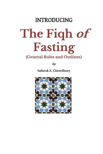 Introducing the Fiqh of Fasting: General Rules and Scenarios