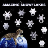 Title: Amazing Snowflakes, Author: Naira Matevosyan