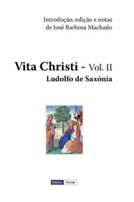 Title: Vita Christi - II, Author: JosÃÂÂ Barbosa Machado