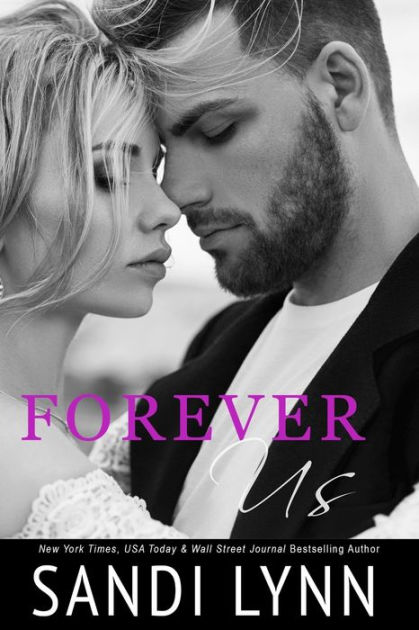 Forever Us by Sandi Lynn, Paperback | Barnes & Noble®