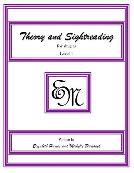 Theory and Sightreading for Singers: Level 1