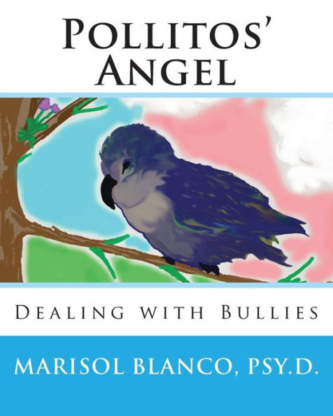 Pollitos' Angel: Dealing with Bullies