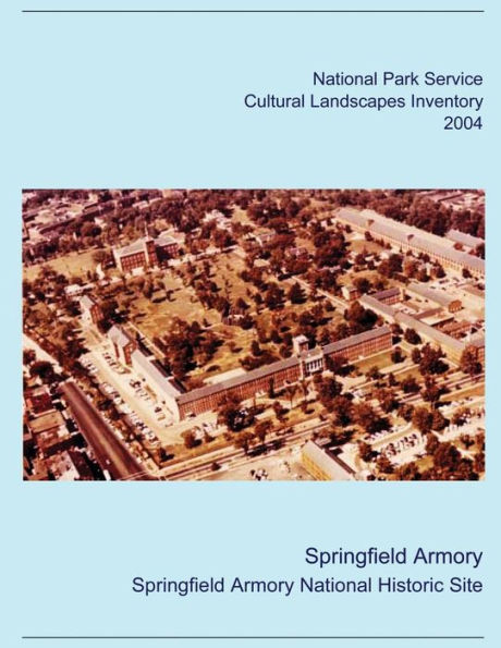 Springfield Armory Cultural Landscapes Inventory