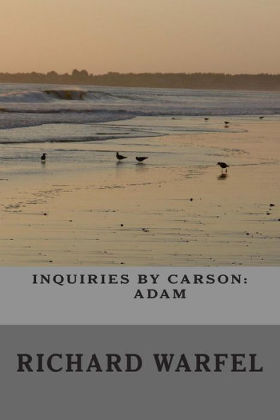 Inquiries by Carson: ADAM