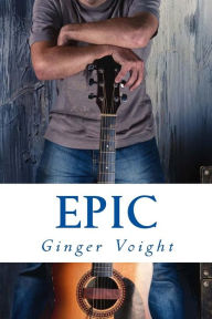 Title: Epic, Author: Ginger Voight