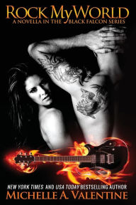 Title: Rock My World, Author: Michelle A. Valentine