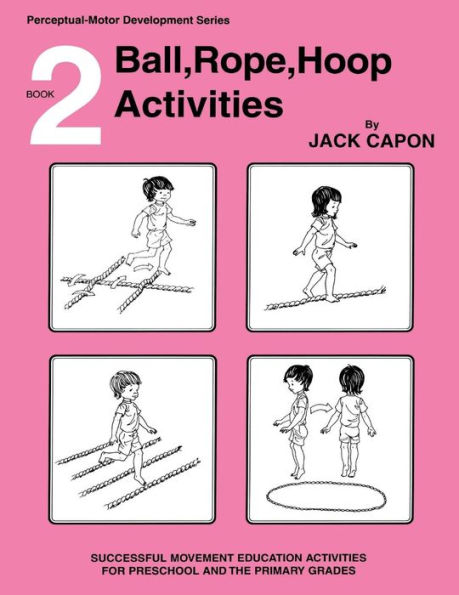 Ball, Rope, Hoop Activities: Book 2
