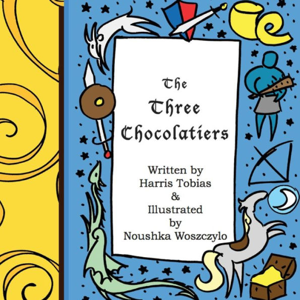 The Three Chocolatiers: A chocolate covered fairy tale