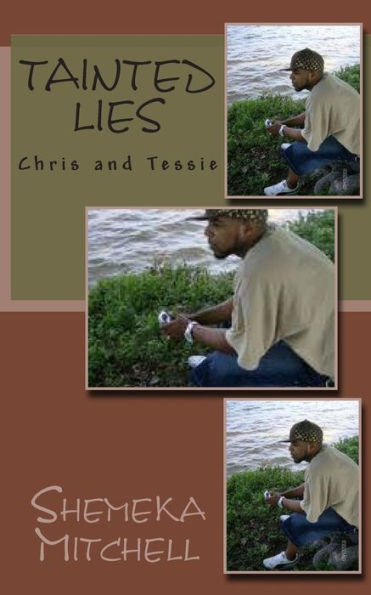 Tainted Lies: Chris and Tessie