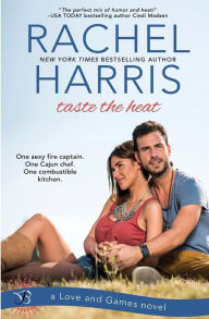 Title: Taste the Heat, Author: Rachel Harris L.C.S.W.