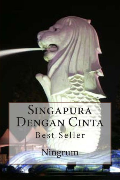 Singapura Dengan Cinta: Best Seller