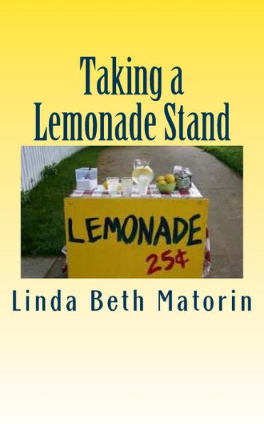 Taking a Lemonade Stand