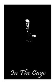 Title: In The Cage, Author: Henry James