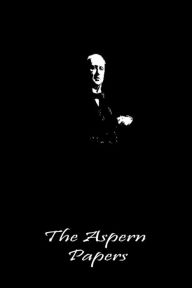 Title: The Aspern Papers, Author: Henry James