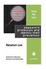 Read Me First: Password Protection and Identity Theft Prevention (2nd Edition)