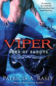 Title: Viper: Sons of Sangue, Author: Patricia A. Rasey