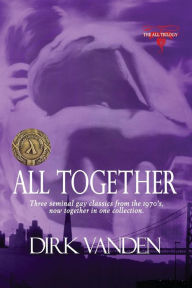 Title: All Together: The All Trilogy, Author: Dirk Vanden