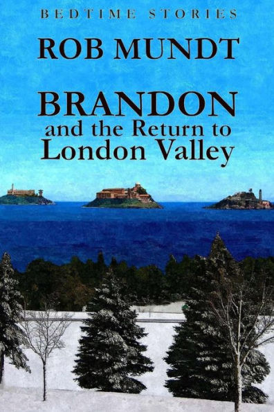 Brandon and the Return to London Valley