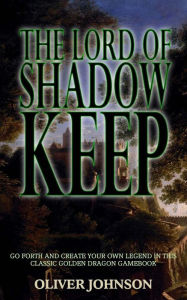 Title: The Lord of Shadow Keep, Author: Harry Clarke