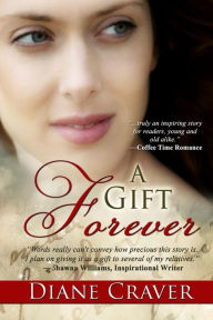 Title: A Gift Forever, Author: Erin Dameron-Hill