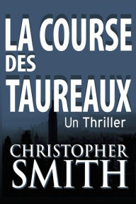 Title: La Course Des Taureaux, Author: Edwige Semren