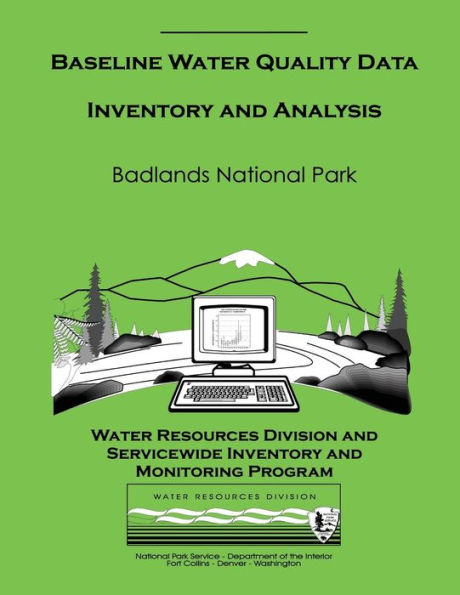Baseline Water Quality Data Inventory and Analysis: Badlands National Park