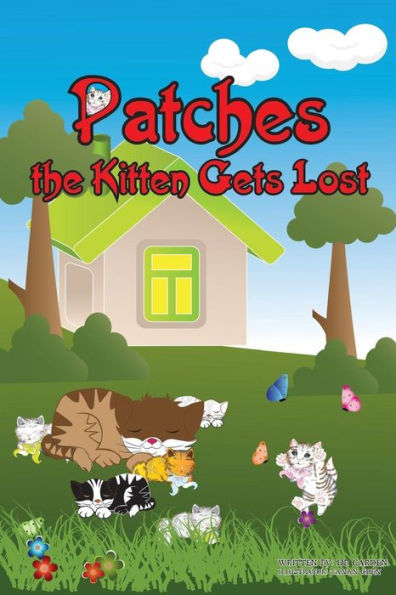 Patches the Kitten Gets Lost