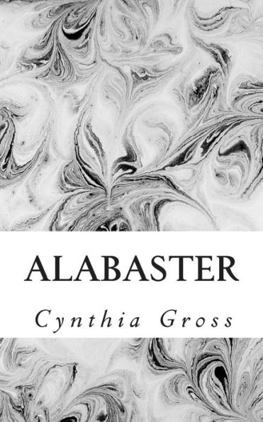 Alabaster: Thoughts that come to me on occasion
