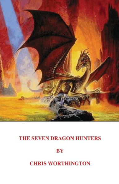 The Seven Dragon Hunters
