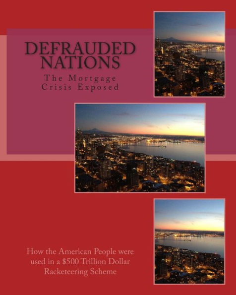 Defrauded Nations: The Mortgage Crisis Exposed