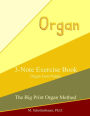 3-Note Exercise Book: Organ Foot Pedals