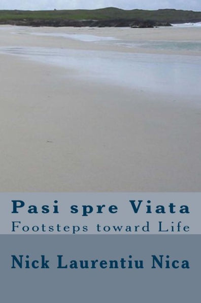 Pasi spre Viata: Footsteps toward Life